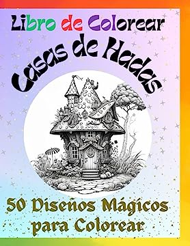 Libro de colorear: Casas de Hadas